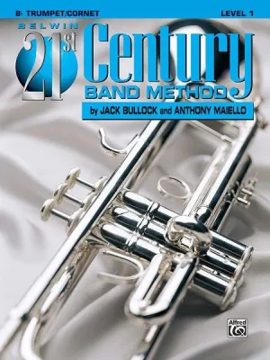 Belwin 21st Century Band Method, Level 1 for Bb Trumpet/Cornet