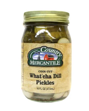 Country Mercantile - Coin Cut What'cha Dill Pickles