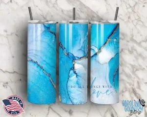 Do All Things With Love – Blue
