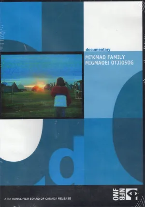 "Mi'kmaq Family | Migmaoei Otjiosog" by National Film Board of Canada (DVD)